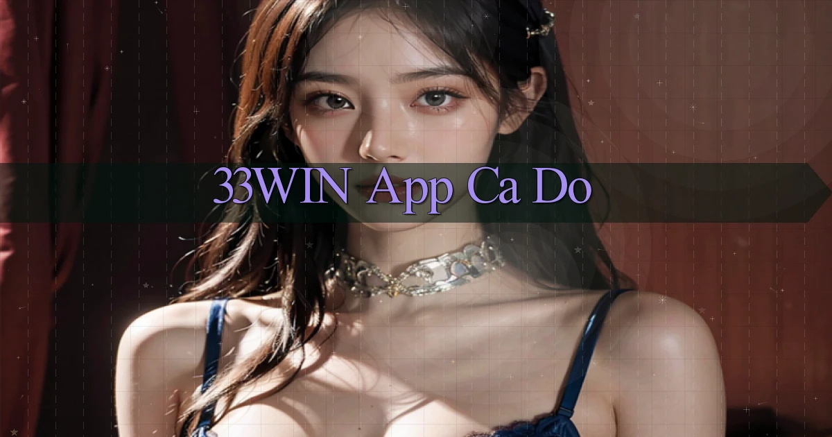 33win app cá độ