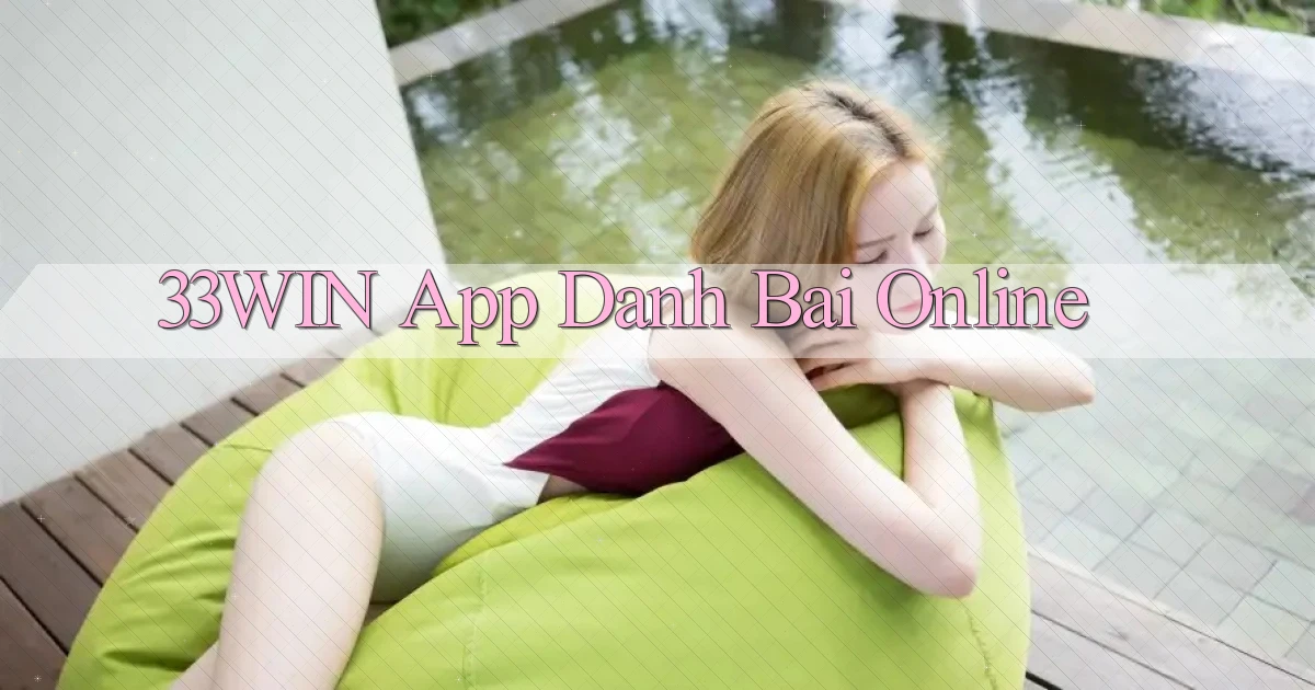 33win app danh bai online