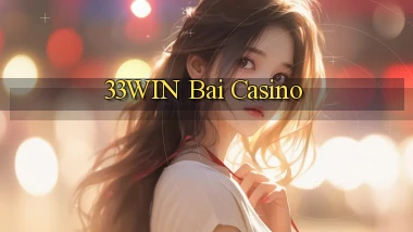 33win bài casino