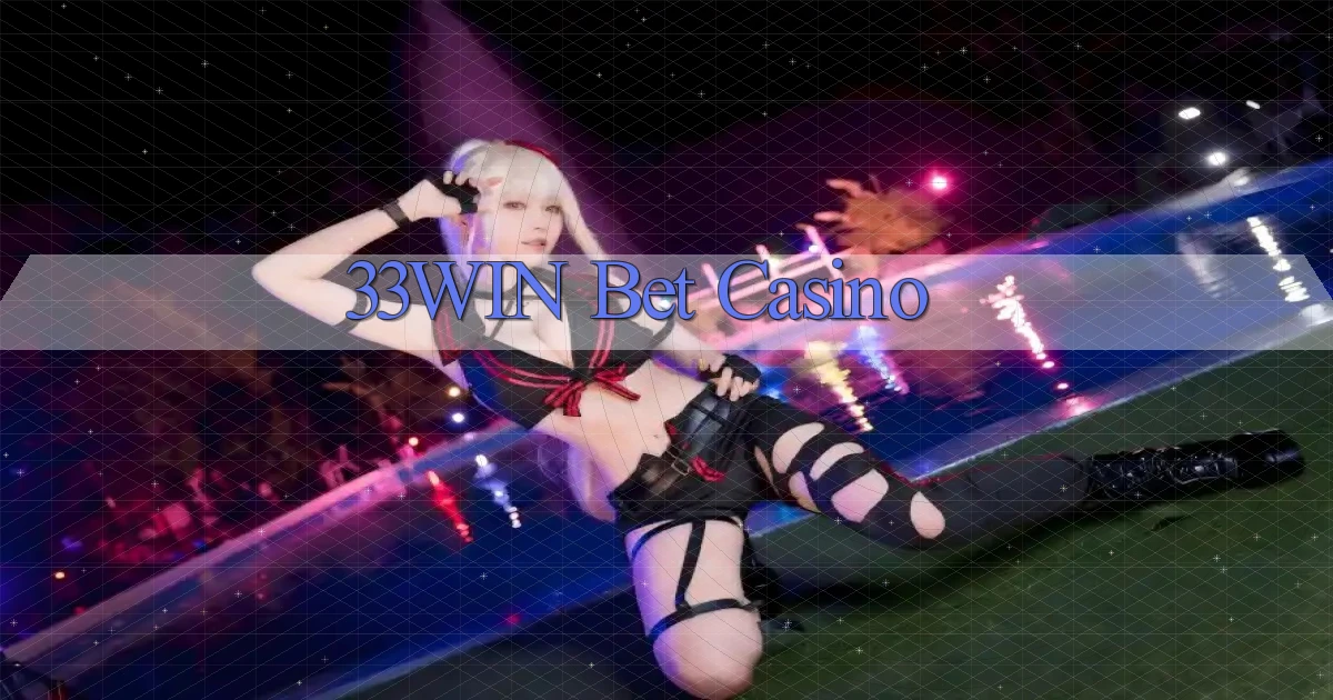 33win bet casino