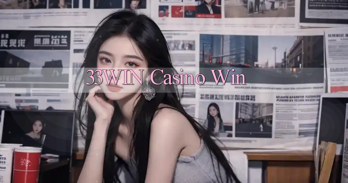 33win casino win