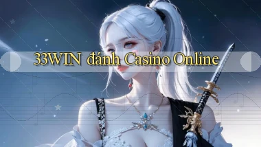33win  đánh casino online